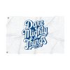 RSVLTS Dare Mighty Things Script Flag Best